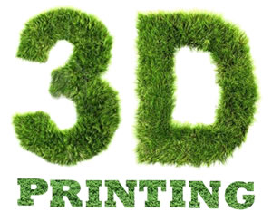 پرینت سه بعدی- تکنولوژی سبز